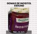 10A29 GOMAS DE INOSITOL X60UND